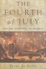 The Fourth of July And the Founding of America
