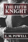 The Fifth Knight