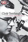 Clyde Tombaugh Discoverer of Planet Pluto