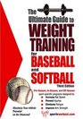 The Ultimate Guide to Weight Training for Baseball and Softball