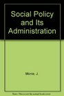 Social Policy and Its Administration