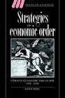 Strategies of Economic Order  German Economic Discourse 17501950