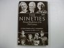 The Nineties: Personal Recollections of the 20th Century