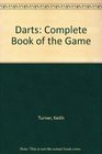 Darts Complete Book of the Game