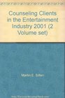 Counseling Clients in the Entertainment Industry 2001