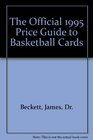 Official Price Guide to Basketball Cards 4th Ed