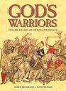 God's Warriors Crusaders Saracens And The Battle For Jerusalem