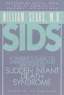 Sids A Parent's Guide to Understanding and Preventing Sudden Infant Death Syndrome