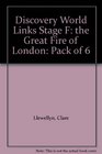 Discovery World Links Stage F the Great Fire of London Pack of 6