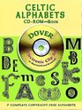 Celtic Alphabets CD-ROM and Book (Dover Electronic Clip Art)