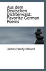 Aus dem Deutschen Dichterwald Favorite German Poems