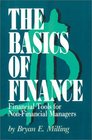 The Basics of Finance Financial Tools for NonFinancial Managers