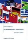 Successful Budget Consolidation An International Perspective