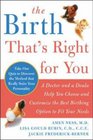 The Birth That's Right For You