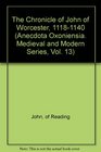 The Chronicle of John of Worcester 11181140