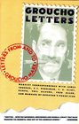 Groucho Letters Letters from and to Groucho Marx