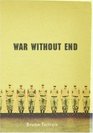 War Without End The View From Abroad