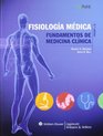 Fisiologia medica Fundamentos de medicina clinica