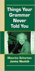 Things Your Grammar Never Told You A Pocket Handbook