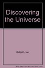 Discovering the Universe