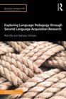 Exploring Language Pedagogy through Second Language Acquisition Research