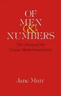 Of Men and Numbers  The Story of the Great Mathematicians