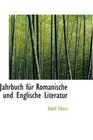Jahrbuch fr Romanische und Englische Literatur