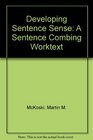 Developing Sentence Sense