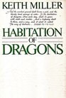 Habitation of Dragons A Book of Hope about Living as a Christian