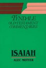 Isaiah: An Introduction and Commentary (Tyndale Old Testament Commentary)