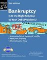 Bankruptcy Is It the Right Solution to Your Debt Problems Second Edition