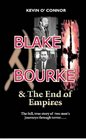 Blake and Bourke  the End of Empires