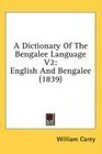 A Dictionary Of The Bengalee Language V2 English And Bengalee