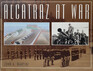Alcatraz at War