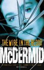 The Wire in the Blood (Tony Hill & Carol Jordan, Bk 2)