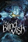 The Blind Wish (Jinni Wars)