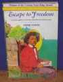 Escape to Freedom A Play About Young Fredrick Douglass