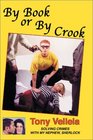 By Book or by Crook: Solving Crimes With My Nephew, Sherlock