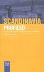 Scandinavia Profiled  Essential Facts on Society Business and Politics in Scandinavia