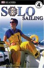 Solo Sailing (DK Readers, Level 4)