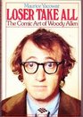 Loser take all The comic art of Woody Allen