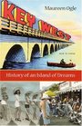 Key West History of an Island of Dreams