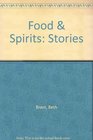 Food  Spirits Stories