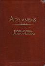 ADRIANISMS The Wit and Wisdom of Adrian Rogers