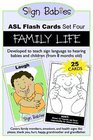 Sign Babies ASL Flash Cards Set Four Family Life