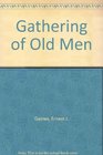 Gathering of Old Men