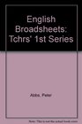 English Broadsheets Tchrs' 1st Series