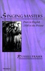 Singing Masters  Poets in English 1500 to the Present