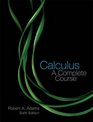 Calculus A Complete Course WITH  Student Solutions Manual Calculus a Complete Course  AND  Introduction to Linear Algebra