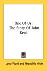 One Of Us The Story Of John Reed
